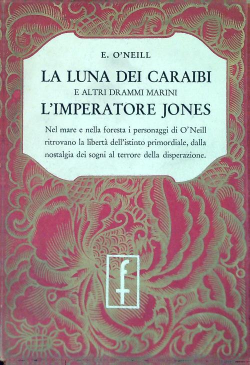 La luna dei Caraibie altri drammi - L'imperatore Jones