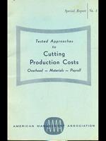 Tested approaches to cutting production costs