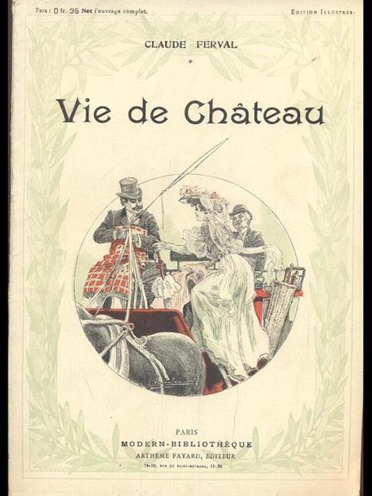 Vie de Chateau - Claude Ferval - copertina