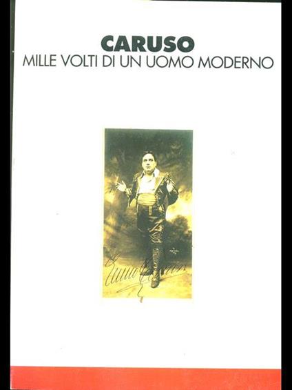 Caruso mille volti di un uomo moderno - copertina