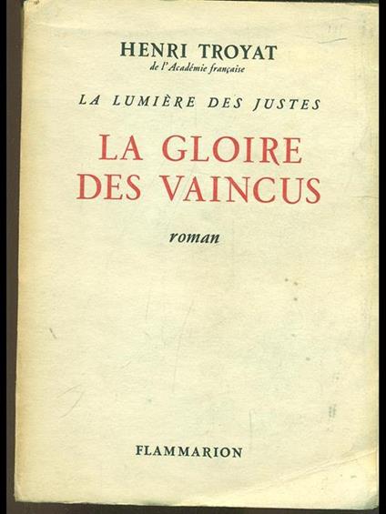 La gloire des vaincus - Henri Troyat - copertina