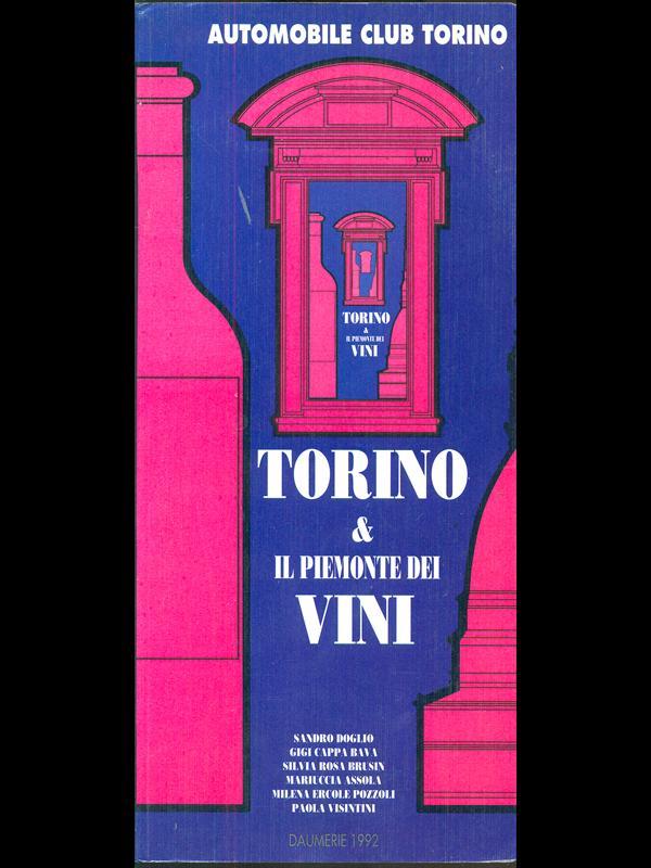 Torino e il Piemonte dei vini 1992