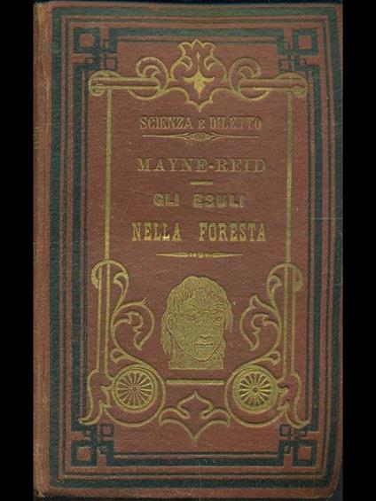 Gli esuli nella foresta Vol. 1 - Thomas M. Reid - copertina