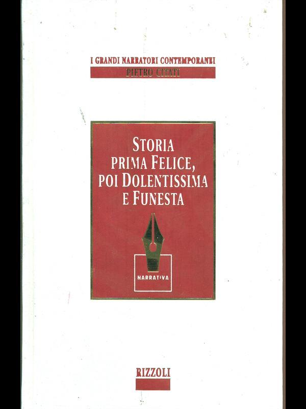 Storia prima felice, poi dolentissima e funesta