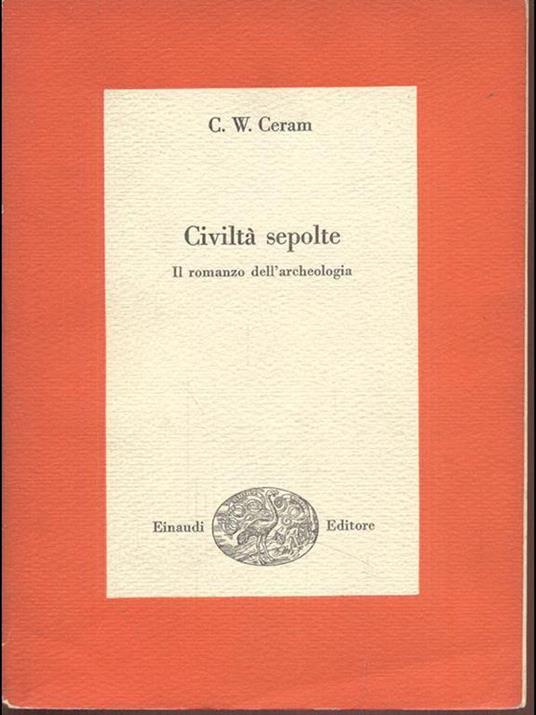 Civiltà sepolte - C. W. Ceram - copertina