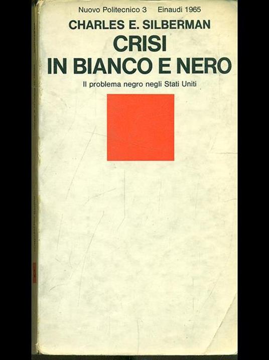 Crisi in bianco e nero - Charles Silberman - copertina
