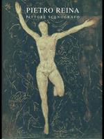 Pietro Reina. Pittore scenografo. Catalogo della mostra (Bergamo, 2 aprile-14 maggio 2005)