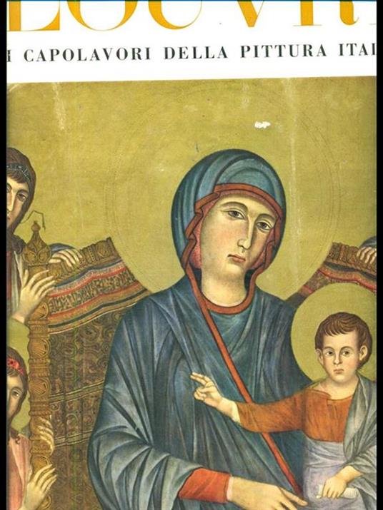 Louvre. I capolavori della pitturaitaliana - Germain Bazin - copertina