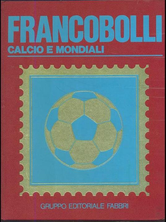 Francobolli. Calcio e mondiali - copertina
