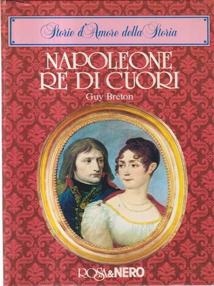 Napoleone re di cuori - Guy Breton - copertina