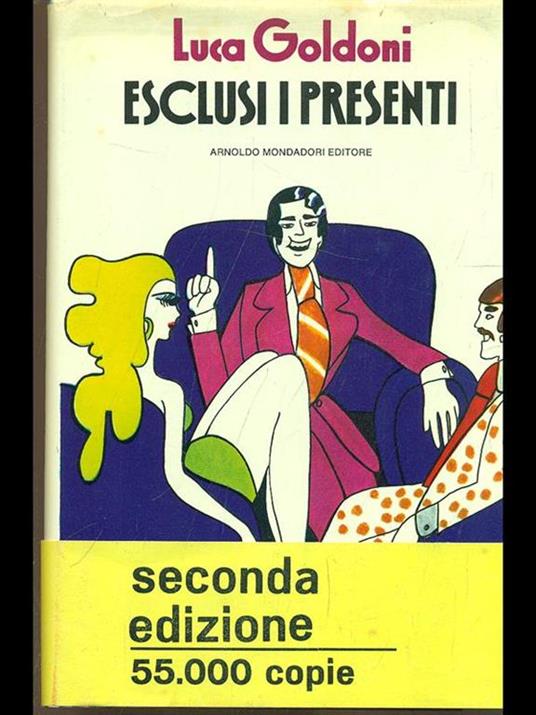 Esclusi i presenti - Luca Goldoni - copertina