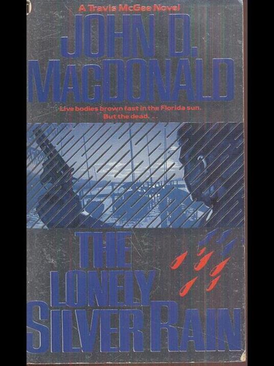 The lonely silver rain - John D. MacDonald - copertina