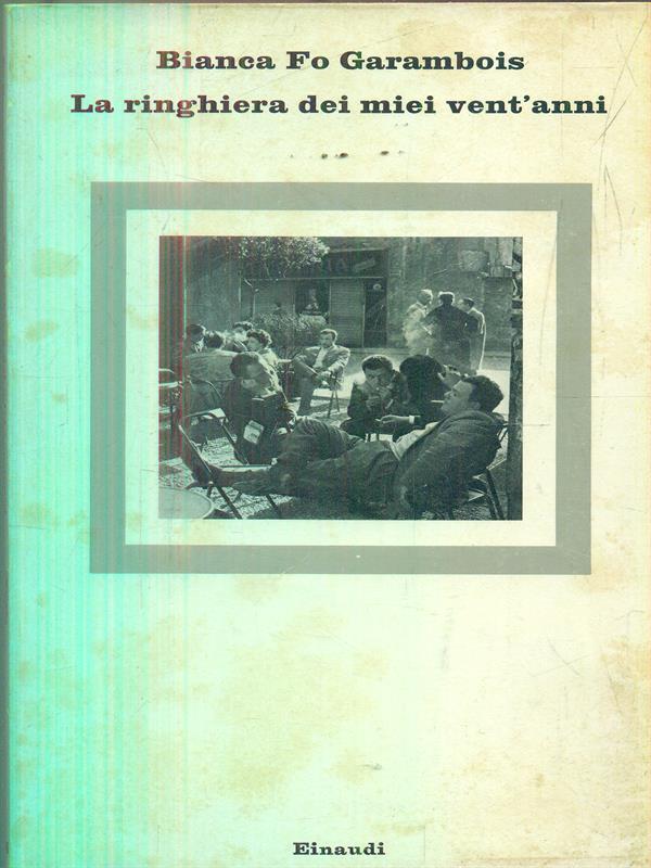 La ringhiera dei miei vent'anni