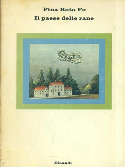 Il paese delle rane - Pina Rota Fo - copertina