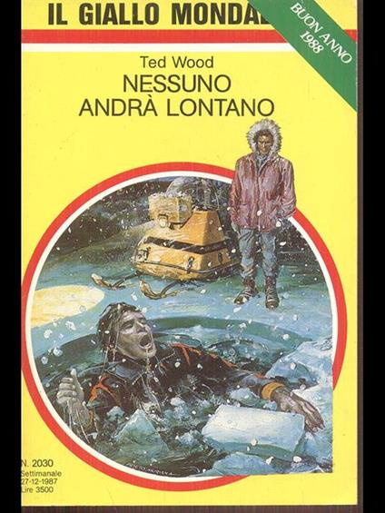 Nessuno andrà lontano - Ted Wood - copertina