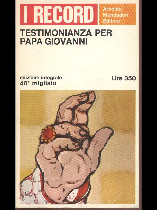 Testimonianza per Papa Giovanni