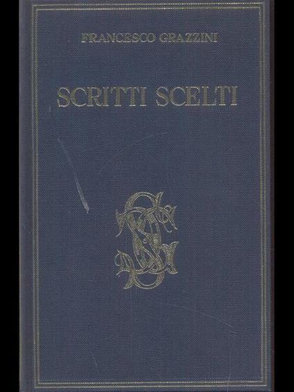 Scritti scelti - Antonfrancesco Grazzini - copertina