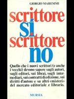 Scrittore si, scrittore no