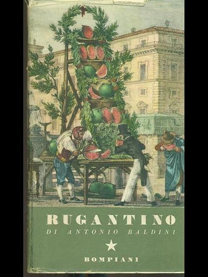 Rugantino  - Antonio Baldini - copertina