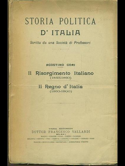 Storia politica d'Italia. Il Risorgimento Italiano. Il Regno d'Italia - copertina