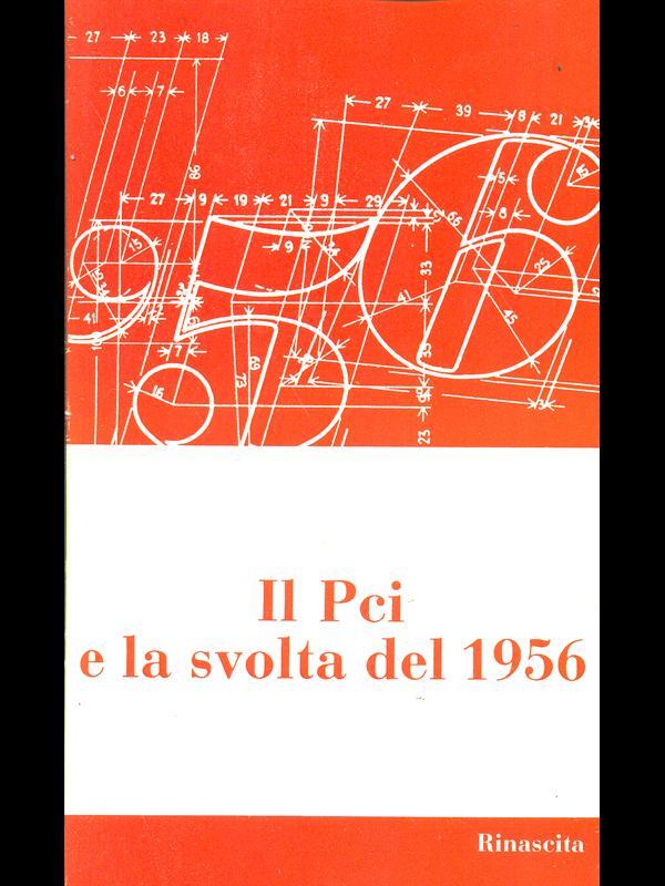 Il PCI e la svolta del 1956