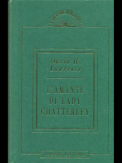 L' amante di Lady Chatterley - David Herbert Lawrence - copertina