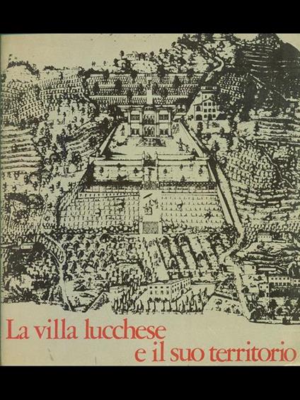 La villa lucchese e il suo territorio - copertina