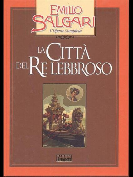 La città del Re lebbroso - Emilio Salgari - copertina