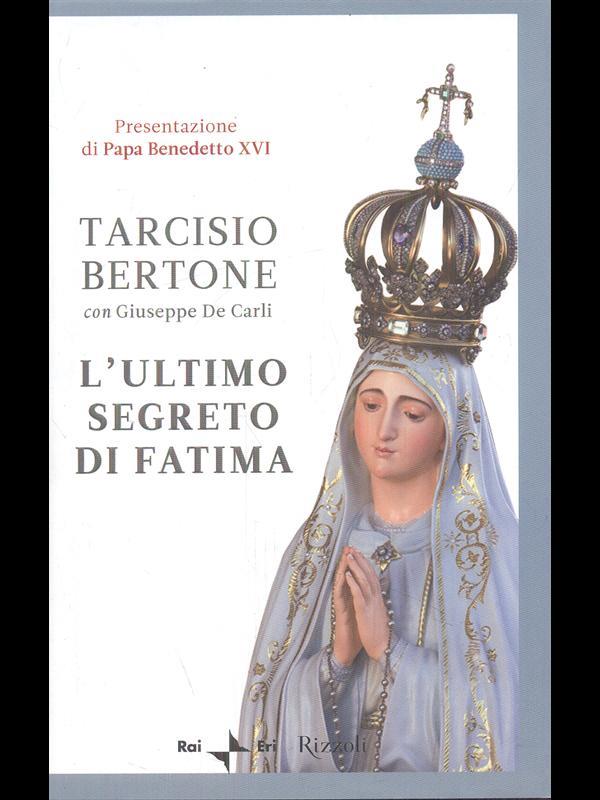 L' ultimo segreto di Fatima
