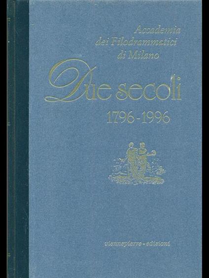 Due secoli 1796. 1996 - Sandro Bajini - copertina