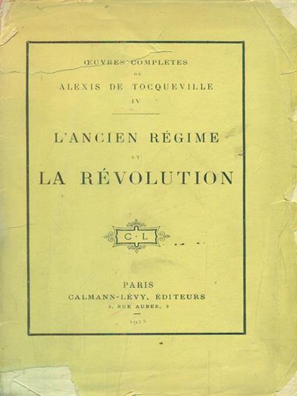 L' ancien regime et la revolution - Alexis de Tocqueville - copertina