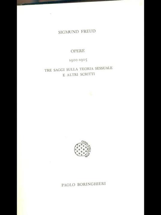 Opere 1900 -1905 Tre saggi sullateoria sessuale e altri scritti - Sigmund Freud - copertina