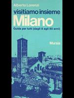 Visitiamo insieme Milano