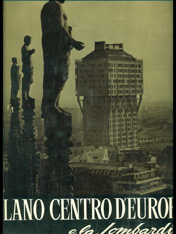 Milano centro d'europa e la Lombardia