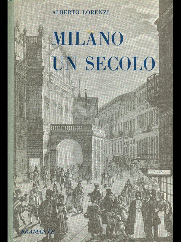 Milano un secolo
