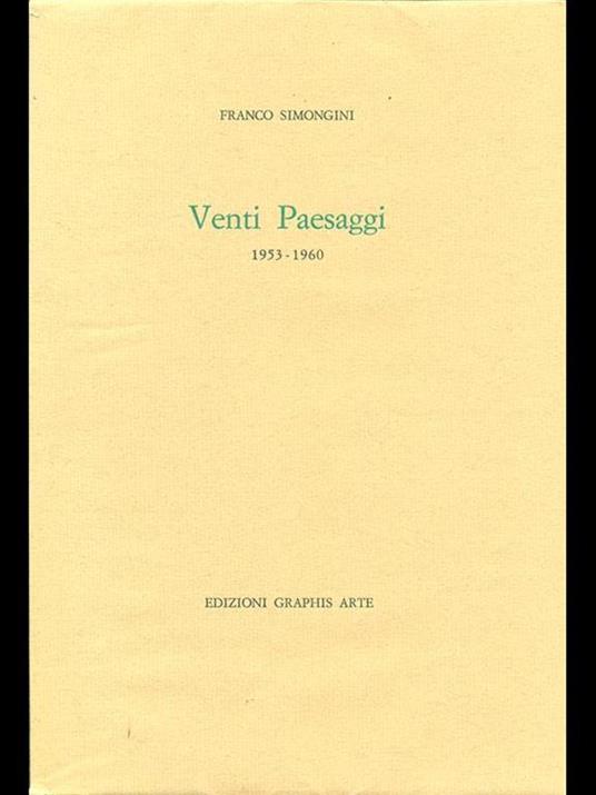 Venti Paesaggi 1953-1960 - Franco Simongini - copertina