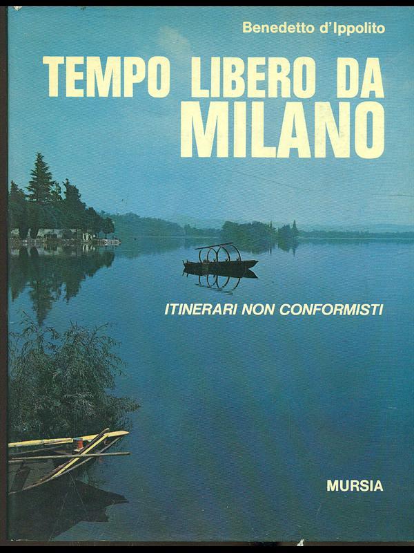 Tempo libero da Milano