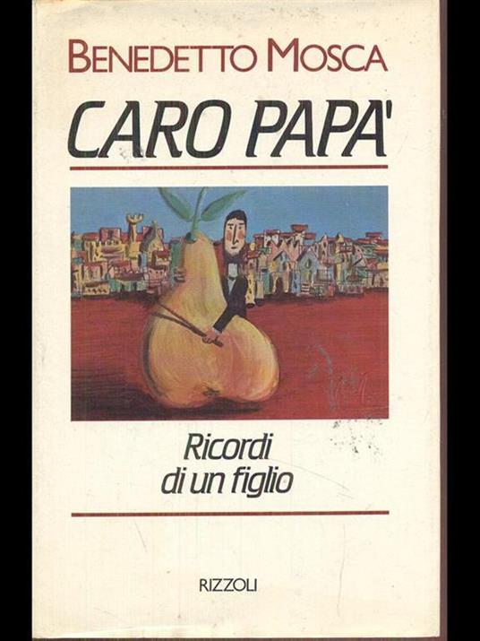 Caro papà - Benedetto Mosca - copertina