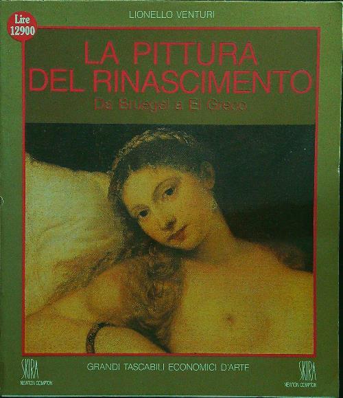 La pittura del Rinascimento/Da Bruegel a El Greco