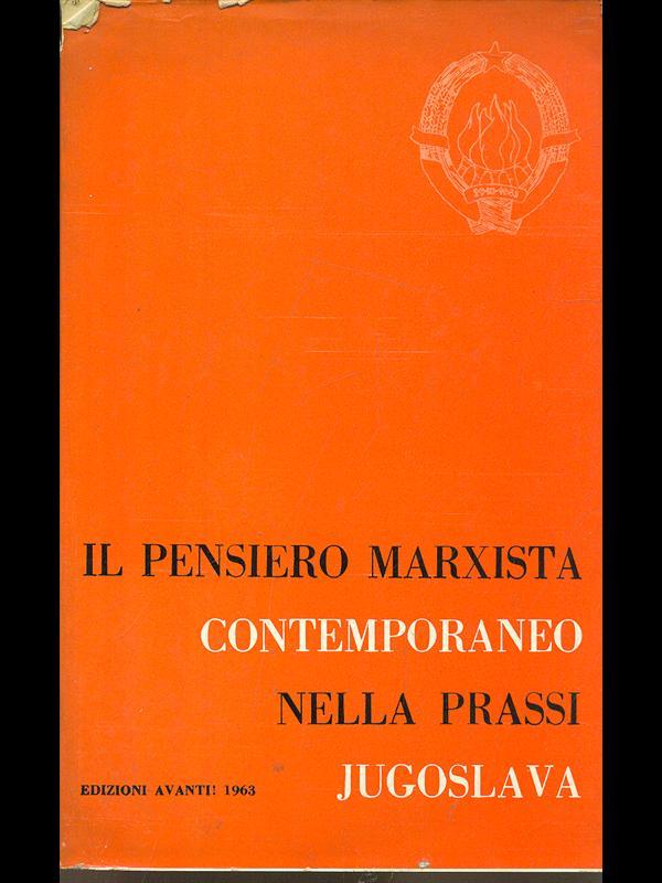 Il pensiero marxista contemporaneo nella prassi jugoslava