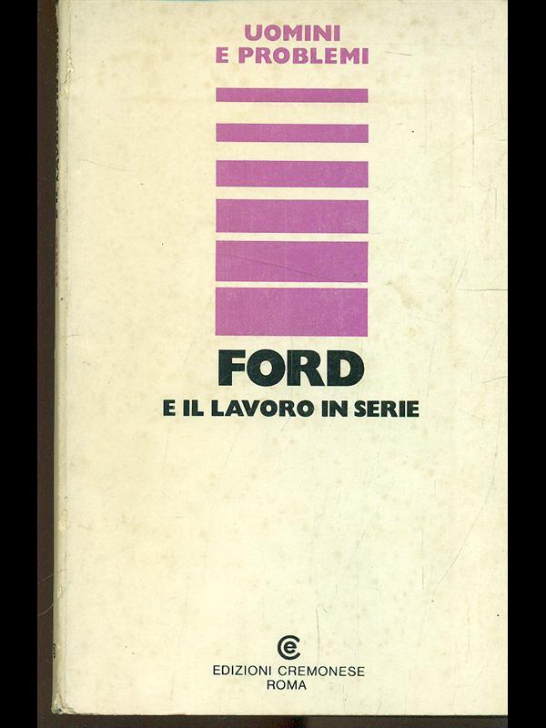 Ford e il lavoro in serie