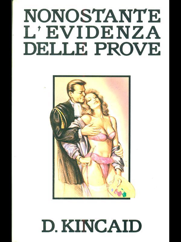 Nonostante l'evidenza delle prove