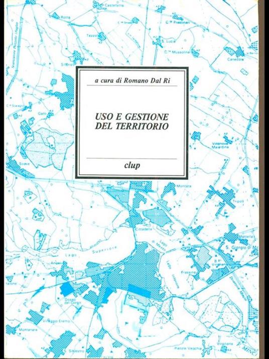 Uso e gestione del territorio - Romano Dal Ri - copertina