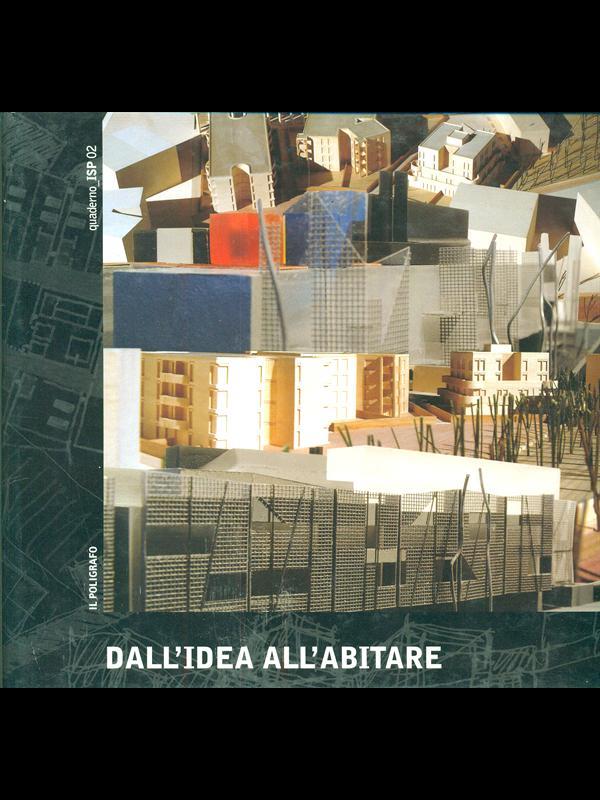 Dall'idea all'abitare