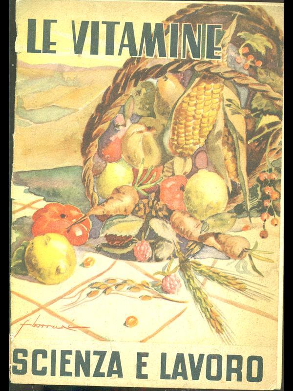 Scienza e Lavoro. Le vitamine