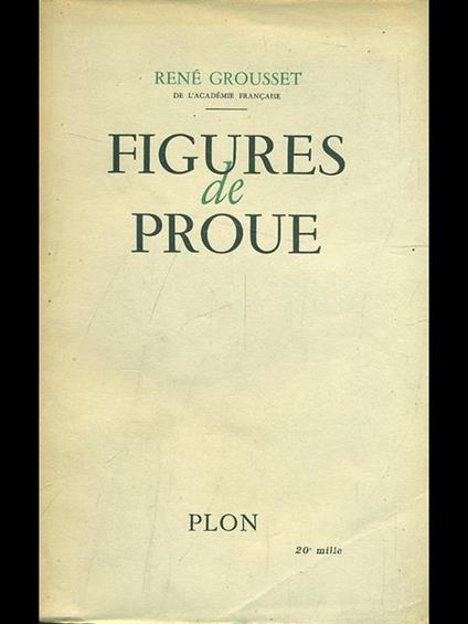 Figures de proue - René Grousset - copertina