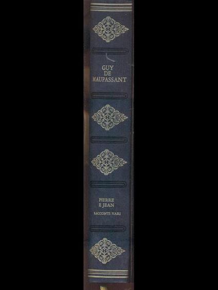 Pierre e Jean-Racconti vari - Guy de Maupassant - copertina
