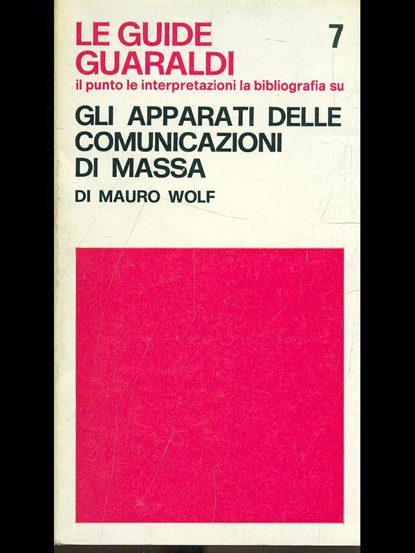 Gli apparati delle comunicazioni di massa