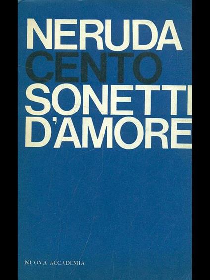 Cento sonetti d'amore - Pablo Neruda - copertina