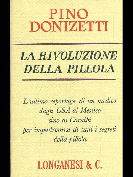 La rivoluzione della pillola - Pino Donizetti - copertina